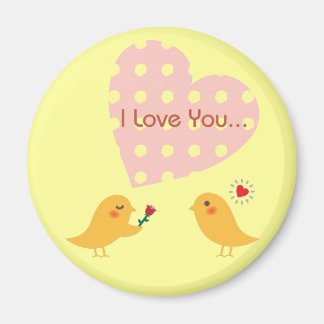 I Love You Bird Design2 Magnet
