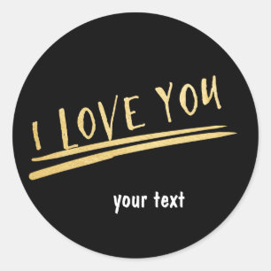 I LOVE YOU Black & Gold Custom Chic Sticker