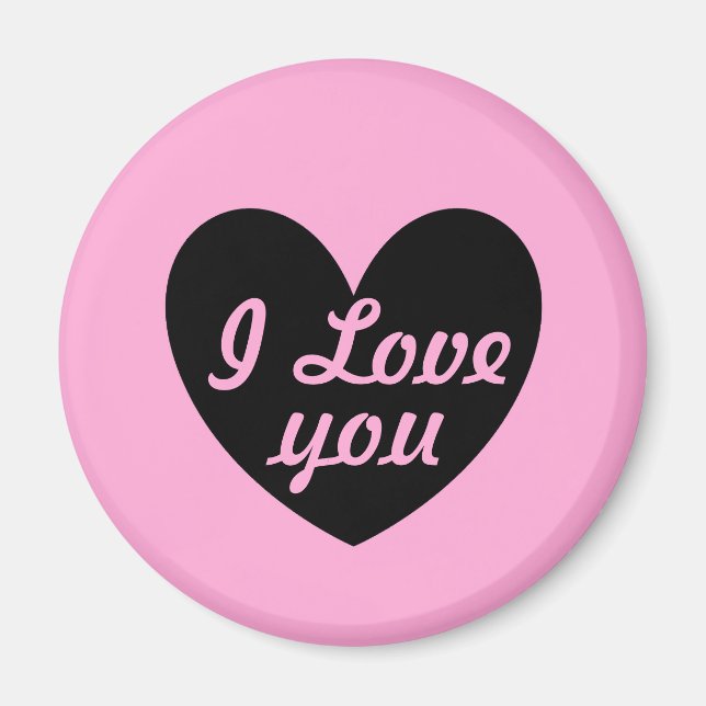 "I love you" Black heart on cotton candy pink Magnet (Front)