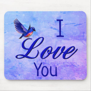 I Love You Bluebird  Mouse Mat