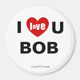I Love You BOB Fridge Magnet