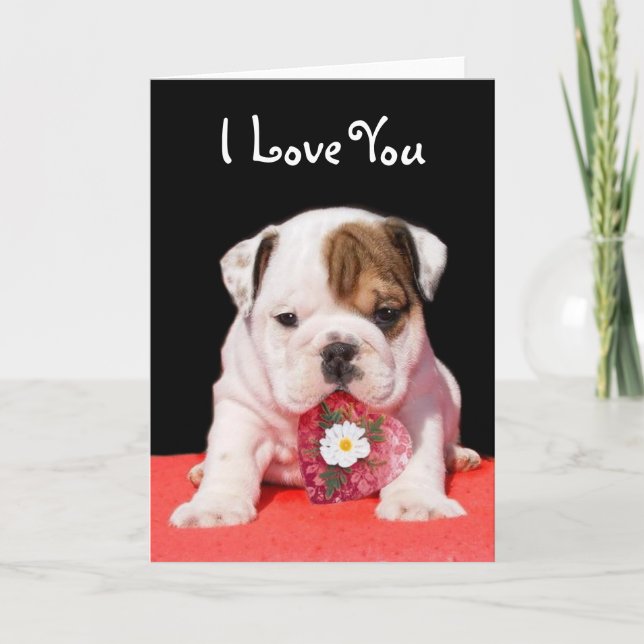 I Love You Bulldog greeting card (Front)