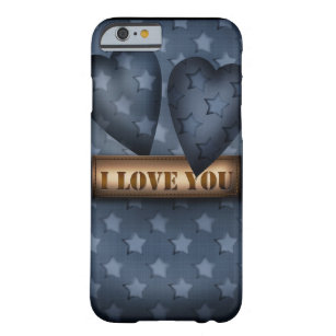 I love you barely there iPhone 6 case