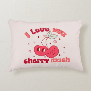 I Love You Cherry Much   Cute & Punny Cherry Decorative Cushion
