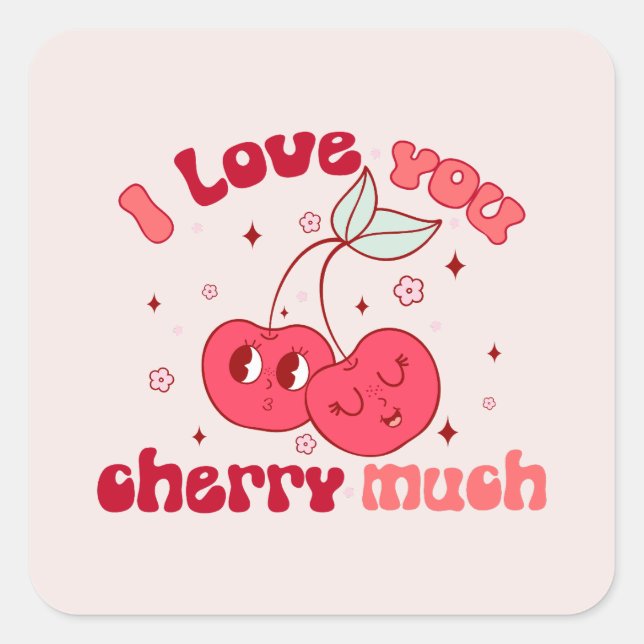I Love You Cherry Much Square Sticker (Front)