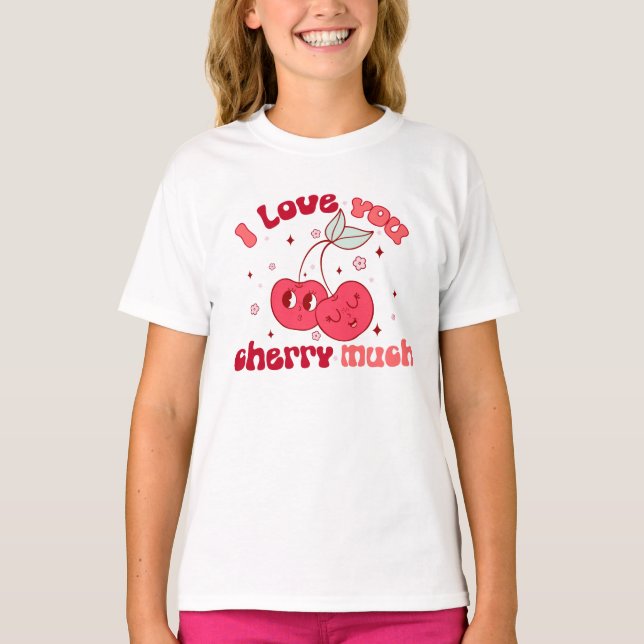 I Love You Cherry Much T-Shirt (Front)