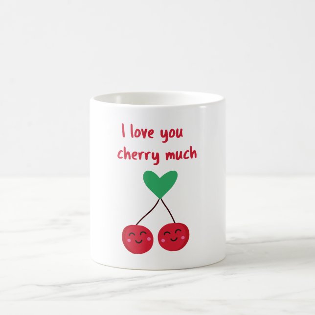 I Love You Cherry Much Valentine Coffee Mug (Center)