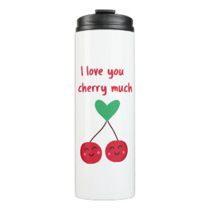 I Love You Cherry Much Valentine Thermal Tumbler