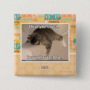 I love you, couch. 15 cm square badge