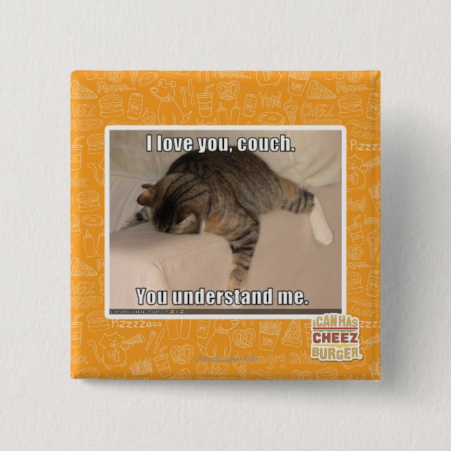 I love you, couch. 15 cm square badge (Front)