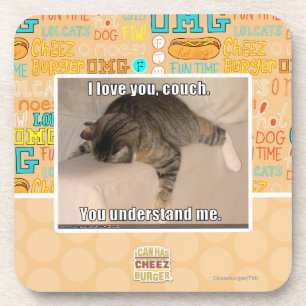 I love you, couch. coaster