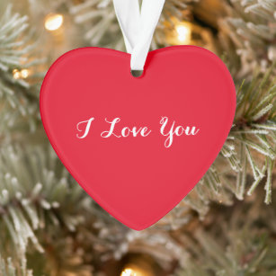 I Love You Custom Valentines Day Heart Ornament