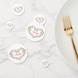 I love  you  Cute flowers Confetti