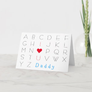 I Love You Cute for Dad ABCD Fathers Day Birthday  Card
