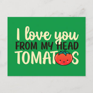 I Love You Cute Tomato Pun Funny Valentine's Day Postcard