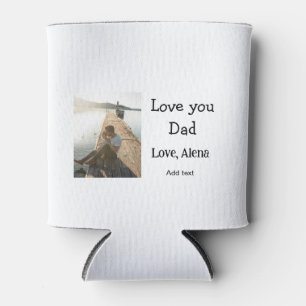 I love you dad father's day elegant add photo text can cooler
