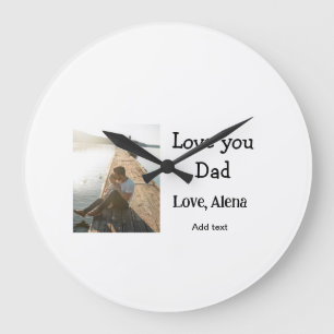 I love you dad father's day elegant add photo text large clock