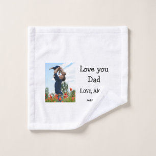 I love you dad father's day elegant add photo text wash cloth