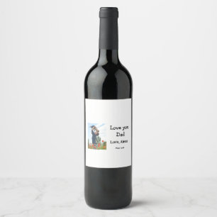 I love you dad father's day elegant add photo text wine label