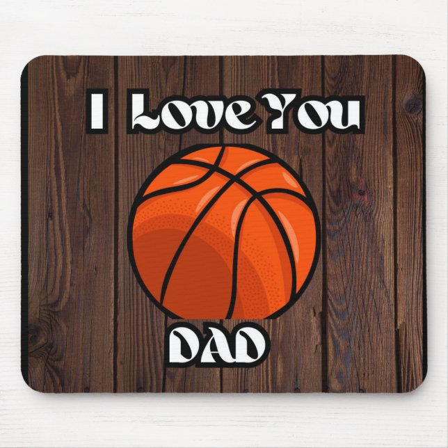 I Love You Dad Rustic Basketball Mouse Pad (Front)