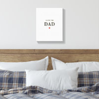 I Love You Dad Wall Art – Elegant Canvas Gift
