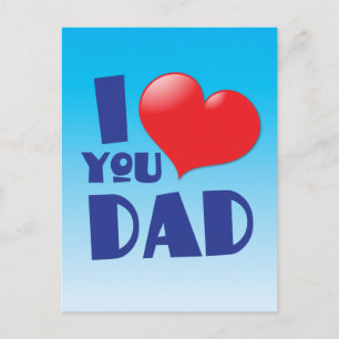 I love you DAD! with heart Postcard
