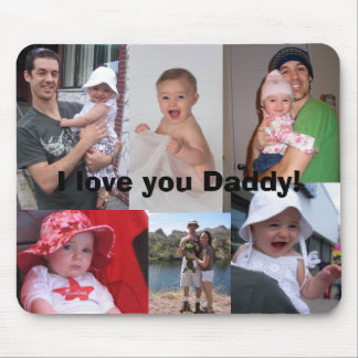 I love you Daddy! Mouse Mat