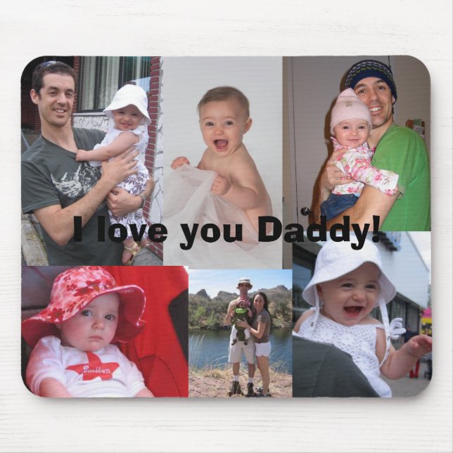 I love you Daddy! Mouse Mat (Front)