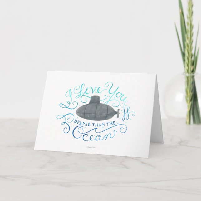 I Love You Deeper than the Ocean - Submarine Card (Front)