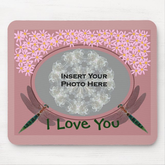 I Love You Dragonflies Add Photo Mousepad (Front)