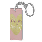 I love You Drive Safe Gold Heart Keychain