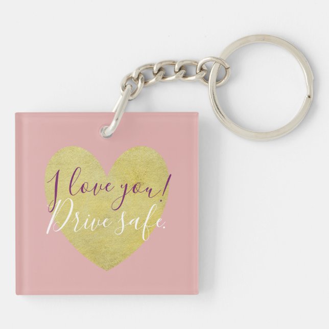 I love You Drive Safe Gold Heart Keychain (Back)