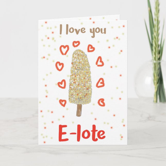 I love you elote card (Front)