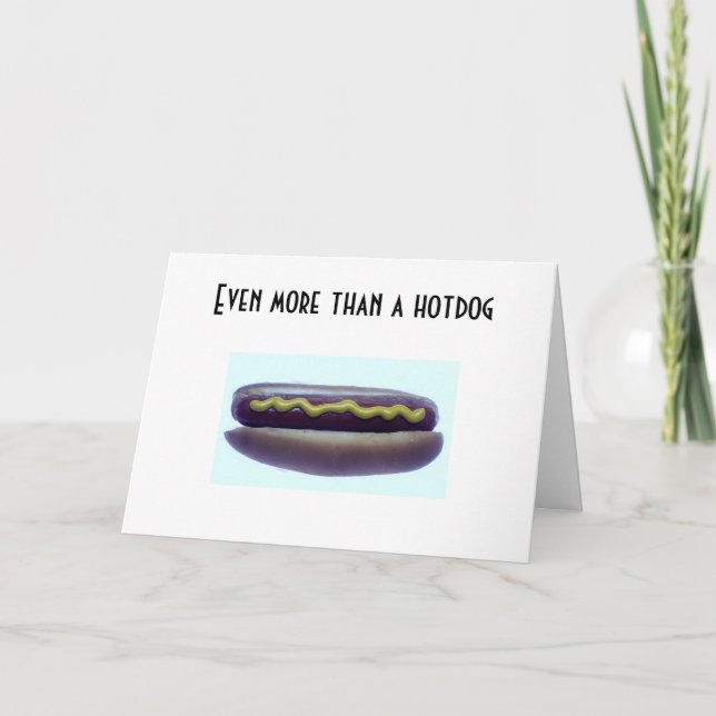 I LOVE YOU EVEN MORE THAN A HOTDOG CARD (Front)