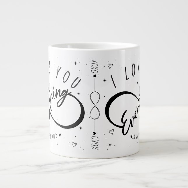 I Love You Everything & Beyond (Love Mugs) Large Coffee Mug (Front)