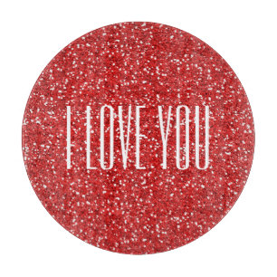 I Love You Faux Glitter or Your Own Text Cutting Board