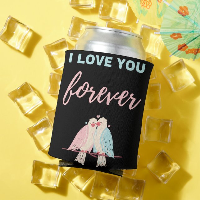 I Love You Forever Can Cooler (In Situ Summer)