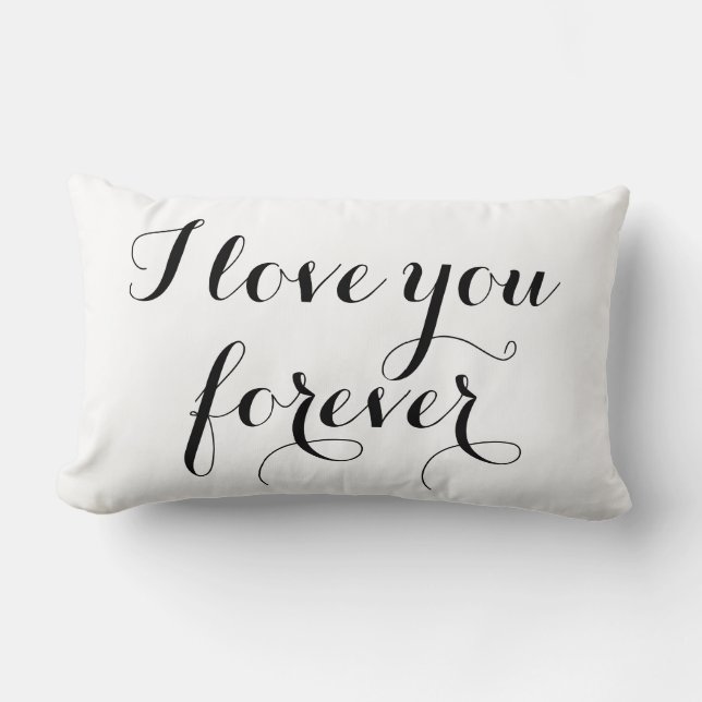 I Love you Forever Pillow (Front)