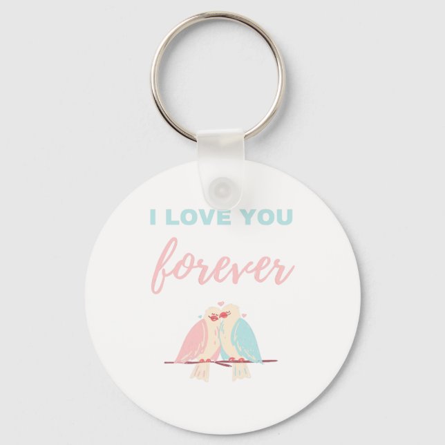 I Love You Forever White Key Ring (Front)