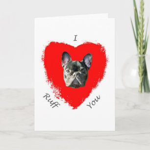 I Love You French Bulldog Card