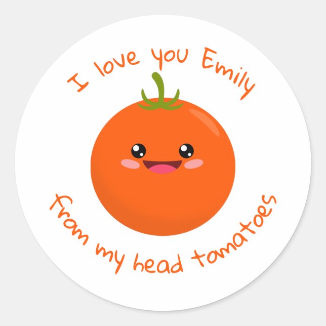 I Love You From My Head Tomatoes Funny Pun Classic Round Sticker (Front)