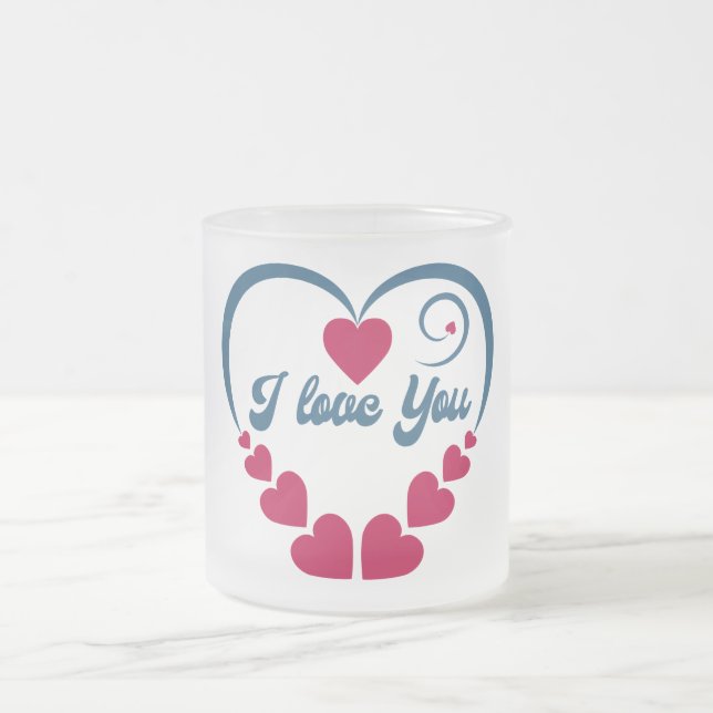 I Love you Gift Frosted Glass Coffee Mug (Center)