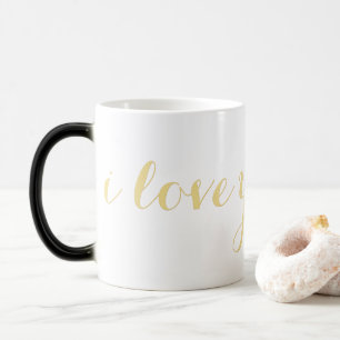 I Love You Girl Name Faux Gold Script Coffee Tea Magic Mug