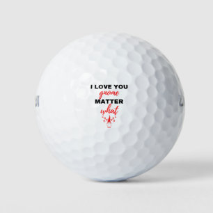 I Love You Gnome Matter What Black Golf Balls