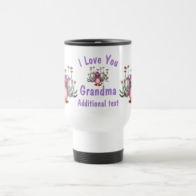 I Love You Grandma Cute Bird Flowers Personalised Travel Mug (Center)