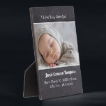 I Love you Grandpa Introducing baby photo birth Plaque<br><div class="desc">A unique way of introducing and announcing baby's birth to the special members of your family, starting with grandpa. Grandparents, aunts, uncles, godparents, would delight in receiving this keepsake photo plaque easel with personalised details of baby's name, birth date, time, weight and length (edit with information you want to include)....</div>