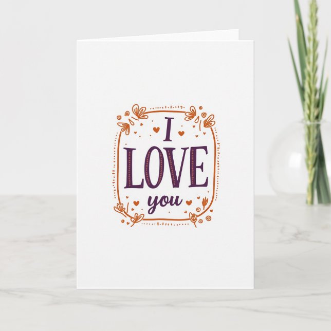 I Love You Graphic Art Card (Front)