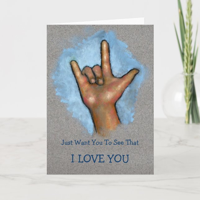 I LOVE YOU: Hand Making ASL Sign: Sign Language Card (Front)