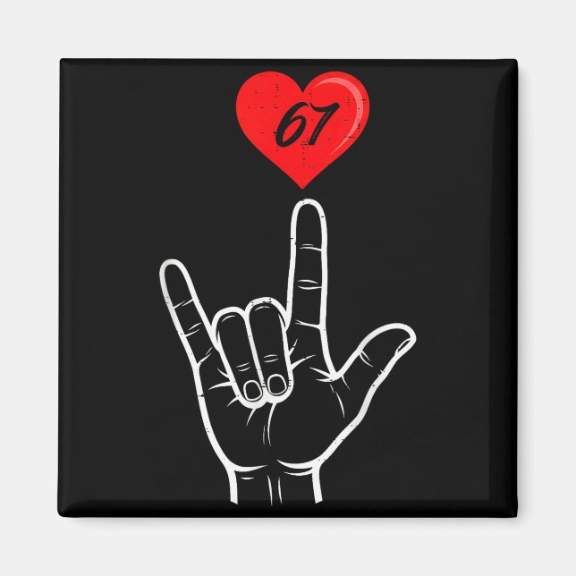 I Love You Hand Sign Asl Heart 67 Women Kids Men V Magnet (Front)