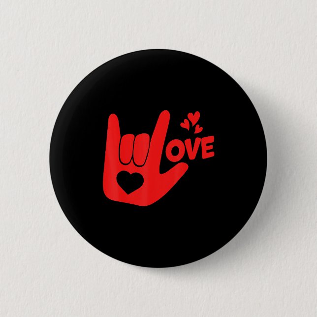I Love You Hand Sign Asl Valentine' Day Funny Wome 6 Cm Round Badge (Front)